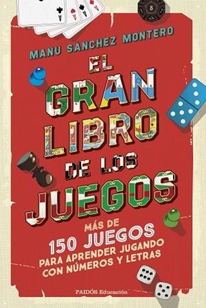 EL GRAN LIBRO DE LOS JUEGOS | 9788449342783 | SÁNCHEZ MONTERO, MANU | Llibres Parcir | Llibreria Parcir | Llibreria online de Manresa | Comprar llibres en català i castellà online