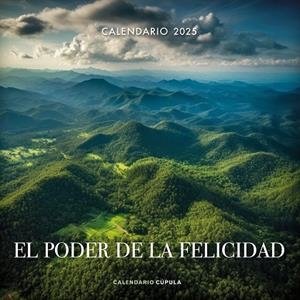 CALENDARIO EL PODER DE LA FELICIDAD 2025 | 9788448041670 | AA. VV. | Llibres Parcir | Librería Parcir | Librería online de Manresa | Comprar libros en catalán y castellano online