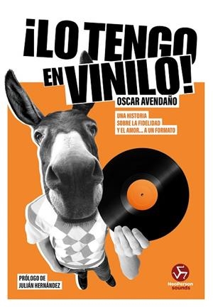 ¡LO TENGO EN VINILO! | 9788419509147 | AVENDAÑO, OSCAR | Llibres Parcir | Librería Parcir | Librería online de Manresa | Comprar libros en catalán y castellano online