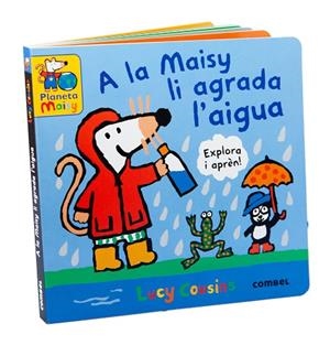 A LA MAISY LI AGRADA L'AIGUA | 9788411581875 | COUSINS, LUCY | Llibres Parcir | Llibreria Parcir | Llibreria online de Manresa | Comprar llibres en català i castellà online