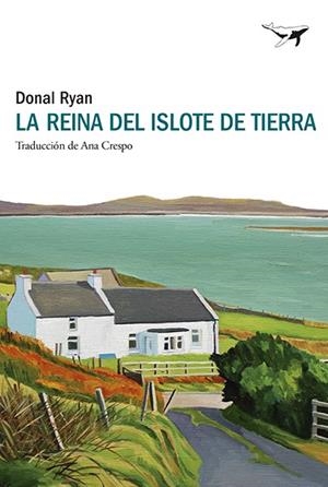 LA REINA DEL ISLOTE DE TIERRA | 9788412872217 | RYAN, DONAL | Llibres Parcir | Librería Parcir | Librería online de Manresa | Comprar libros en catalán y castellano online