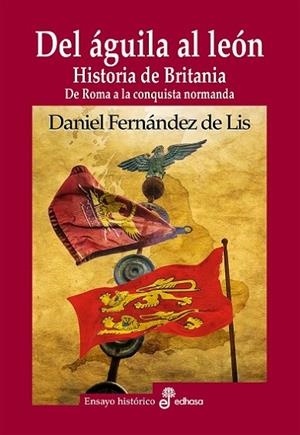 DEL ÁGUILA AL LEÓN | 9788435027687 | FERNÁNDEZ DE LIS, DANIEL | Llibres Parcir | Llibreria Parcir | Llibreria online de Manresa | Comprar llibres en català i castellà online