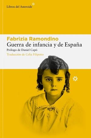 GUERRA DE INFANCIA Y DE ESPAÑA | 9788410178113 | RAMONDINO, FABRIZIA | Llibres Parcir | Librería Parcir | Librería online de Manresa | Comprar libros en catalán y castellano online