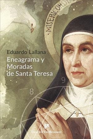 ENEAGRAMA Y MORADAS DE STA. TERESA | 9788433032577 | LALLANA GARCÍA, EDUARDO | Llibres Parcir | Llibreria Parcir | Llibreria online de Manresa | Comprar llibres en català i castellà online