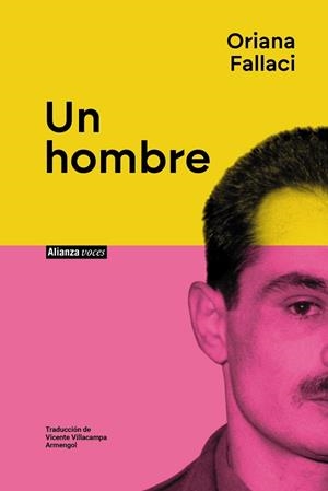 UN HOMBRE | 9788411487580 | FALLACI, ORIANA | Llibres Parcir | Llibreria Parcir | Llibreria online de Manresa | Comprar llibres en català i castellà online
