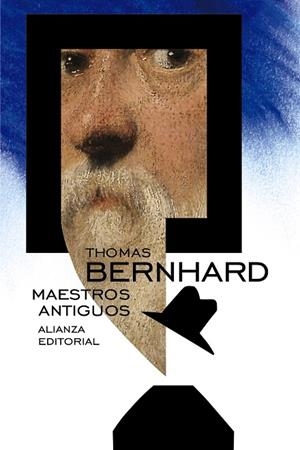 MAESTROS ANTIGUOS | 9788491040989 | BERNHARD, THOMAS | Llibres Parcir | Llibreria Parcir | Llibreria online de Manresa | Comprar llibres en català i castellà online