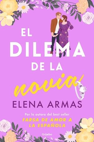EL DILEMA DE LA NOVIA | 9788425368257 | ARMAS, ELENA | Llibres Parcir | Llibreria Parcir | Llibreria online de Manresa | Comprar llibres en català i castellà online