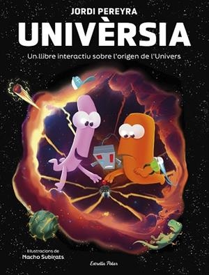 UNIVÈRSIA. CREA EL TEU UNIVERS | 9788413897271 | PEREYRA, JORDI | Llibres Parcir | Librería Parcir | Librería online de Manresa | Comprar libros en catalán y castellano online