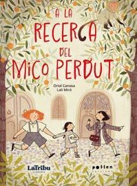 A LA RECERCA DEL MICO PEDUT | 9788410255203 | CANOSA,ORIOL | Llibres Parcir | Llibreria Parcir | Llibreria online de Manresa | Comprar llibres en català i castellà online