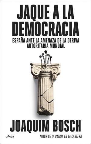 JAQUE A LA DEMOCRACIA | 9788434437944 | BOSCH, JOAQUIM | Llibres Parcir | Llibreria Parcir | Llibreria online de Manresa | Comprar llibres en català i castellà online