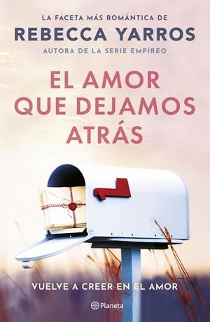 EL AMOR QUE DEJAMOS ATRÁS | 9788408294078 | YARROS, REBECCA | Llibres Parcir | Llibreria Parcir | Llibreria online de Manresa | Comprar llibres en català i castellà online
