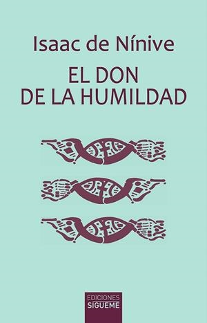 EL DON DE LA HUMILDAD | 9788430120703 | ISAAC DE NÍNIVE | Llibres Parcir | Librería Parcir | Librería online de Manresa | Comprar libros en catalán y castellano online