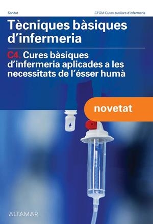 TÈCNIQUES BÀSIQUES D'INFERMERIA, C4 | 9788419780201 | ALTAMAR | Llibres Parcir | Librería Parcir | Librería online de Manresa | Comprar libros en catalán y castellano online