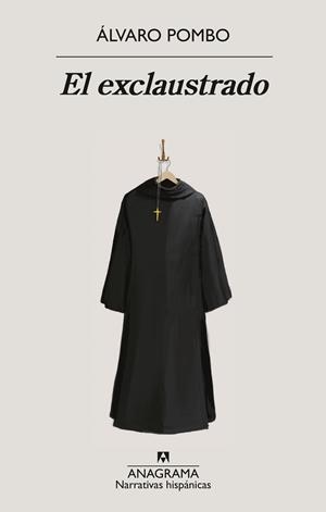 EL EXCLAUSTRADO | 9788433924247 | POMBO, ÁLVARO | Llibres Parcir | Llibreria Parcir | Llibreria online de Manresa | Comprar llibres en català i castellà online