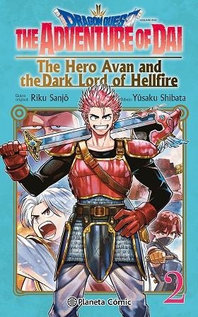 DRAGON QUEST:THE HERO AVAN AND THE DARK LORD OF HELLFIRE Nº 02 | 9788411401708 | SANJO, RIKU/SHIBATA, YUSAKU | Llibres Parcir | Llibreria Parcir | Llibreria online de Manresa | Comprar llibres en català i castellà online