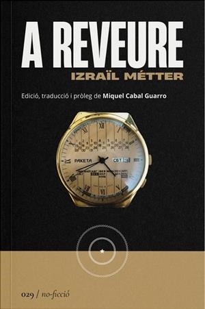 A REVEURE - CAT | 9788419059307 | METTER, IZRAIL | Llibres Parcir | Llibreria Parcir | Llibreria online de Manresa | Comprar llibres en català i castellà online