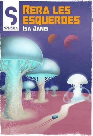 RERA LES ESQUERDES | 9788419415349 | GONZÁLEZ, ISA J. | Llibres Parcir | Llibreria Parcir | Llibreria online de Manresa | Comprar llibres en català i castellà online