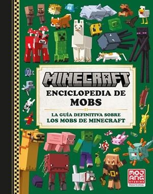 MINECRAFT OFICIAL: ENCICLOPEDIA DE MOBS | 9788410021068 | AB, MOJANG | Llibres Parcir | Librería Parcir | Librería online de Manresa | Comprar libros en catalán y castellano online
