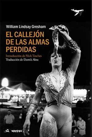 EL CALLEJÓN DE LAS ALMAS PERDIDAS | 9788412415223 | LINDSAY GRESHAM, WILLIAM | Llibres Parcir | Librería Parcir | Librería online de Manresa | Comprar libros en catalán y castellano online