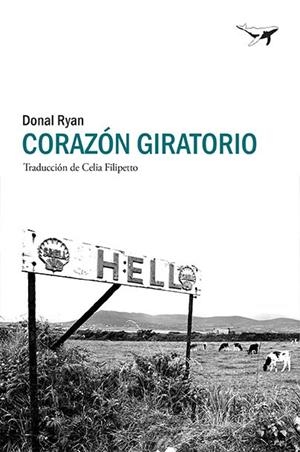 CORAZÓN GIRATORIO | 9788494850134 | RYAN, DONAL | Llibres Parcir | Librería Parcir | Librería online de Manresa | Comprar libros en catalán y castellano online