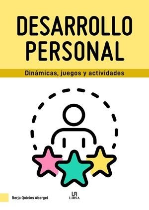 DESARROLLO PERSONAL | 9788466240383 | QUICIOS ABERGEL, BORJA | Llibres Parcir | Librería Parcir | Librería online de Manresa | Comprar libros en catalán y castellano online
