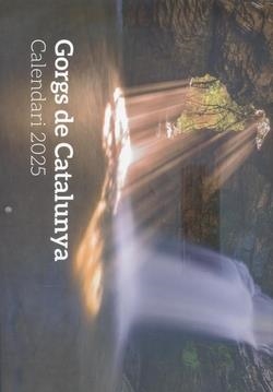 CALENDARI 2025 GORGS DE CATALUNYA | 8415001049095 | Llibres Parcir | Librería Parcir | Librería online de Manresa | Comprar libros en catalán y castellano online