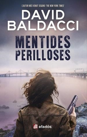 MENTIDES PERILLOSES | 9788419736536 | DAVID BALDACCI | Llibres Parcir | Llibreria Parcir | Llibreria online de Manresa | Comprar llibres en català i castellà online