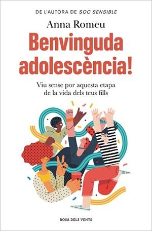 BENVINGUDA ADOLESCÈNCIA! | 9788419756008 | ROMEU, ANNA | Llibres Parcir | Llibreria Parcir | Llibreria online de Manresa | Comprar llibres en català i castellà online
