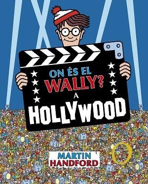 ON ÉS EL WALLY? - A HOLLYWOOD | 9788419910523 | HANDFORD, MARTIN | Llibres Parcir | Llibreria Parcir | Llibreria online de Manresa | Comprar llibres en català i castellà online