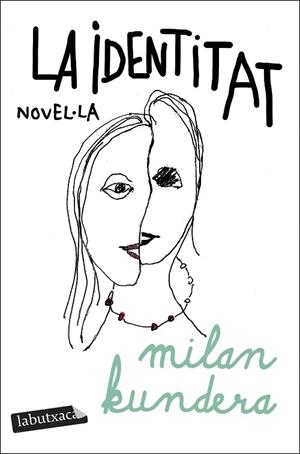 LA IDENTITAT | 9788419971449 | KUNDERA, MILAN | Llibres Parcir | Llibreria Parcir | Llibreria online de Manresa | Comprar llibres en català i castellà online