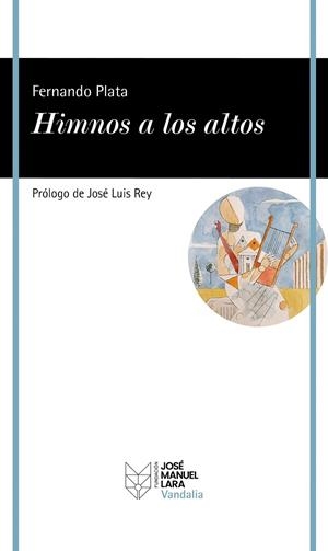 HIMNOS A LOS ALTOS | 9788419132468 | PLATA, FERNANDO | Llibres Parcir | Llibreria Parcir | Llibreria online de Manresa | Comprar llibres en català i castellà online