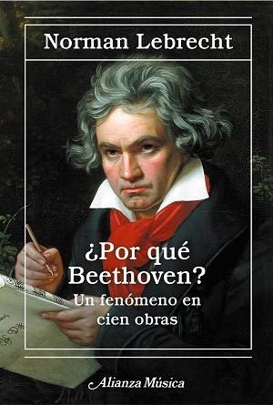 ¿POR QUÉ BEETHOVEN? | 9788411488006 | LEBRECHT, NORMAN | Llibres Parcir | Librería Parcir | Librería online de Manresa | Comprar libros en catalán y castellano online