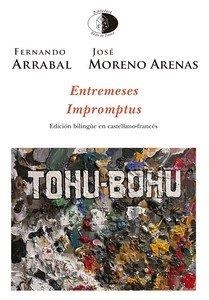 ENTREMESES /  IMPROMPTUS | 9788417231514 | ARRABAL TERÁN, FERNANDO/MORENO ARENAS, JOSÉ | Llibres Parcir | Llibreria Parcir | Llibreria online de Manresa | Comprar llibres en català i castellà online