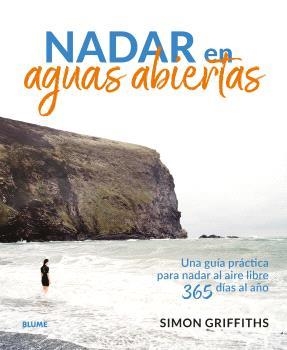 NADAR EN AGUAS ABIERTAS | 9788419785381 | GRIFFITHS, SIMON | Llibres Parcir | Llibreria Parcir | Llibreria online de Manresa | Comprar llibres en català i castellà online