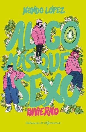 ALGO MÁS QUE SEXO: INVIERNO | 9788411823920 | LÓPEZ, NANDO | Llibres Parcir | Llibreria Parcir | Llibreria online de Manresa | Comprar llibres en català i castellà online