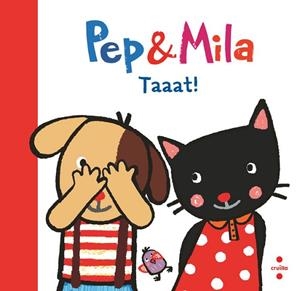 PEP & MILA. TAAAT! | 9788466157896 | KAWAMURA, YAYO | Llibres Parcir | Llibreria Parcir | Llibreria online de Manresa | Comprar llibres en català i castellà online