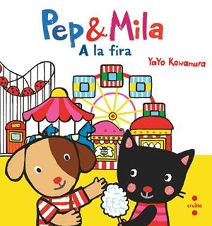 C-P&M.  PEP & MILA A LA FIRA | 9788466157865 | KAWAMURA, YAYO | Llibres Parcir | Llibreria Parcir | Llibreria online de Manresa | Comprar llibres en català i castellà online