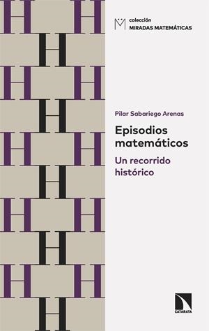 EPISODIOS MATEMÁTICOS | 9788413529820 | SABARIEGO ARENAS, PILAR | Llibres Parcir | Llibreria Parcir | Llibreria online de Manresa | Comprar llibres en català i castellà online