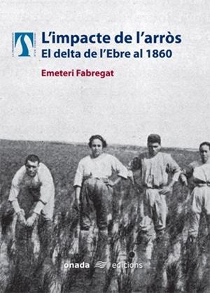 L'IMPACTE DE L'ARRÒS | 9788496623002 | FABREGAT GALCERÀ, EMETERI | Llibres Parcir | Librería Parcir | Librería online de Manresa | Comprar libros en catalán y castellano online