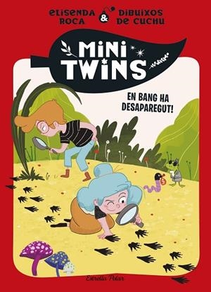 MINITWINS 4. EN BANG HA DESAPAREGUT! | 9788413899343 | ROCA PALET, ELISENDA | Llibres Parcir | Librería Parcir | Librería online de Manresa | Comprar libros en catalán y castellano online