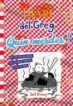 DIARI DEL GREG 19. QUIN MERDER! | 9788413899350 | KINNEY, JEFF | Llibres Parcir | Llibreria Parcir | Llibreria online de Manresa | Comprar llibres en català i castellà online