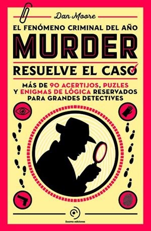 MURDER:RESUELVE EL MISTERIO | 9788419834799 | MOORE, DAN | Llibres Parcir | Llibreria Parcir | Llibreria online de Manresa | Comprar llibres en català i castellà online
