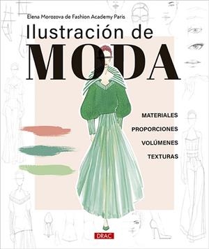 ILUSTRACIÓN DE MODA | 9788498747799 | MOROZOVA, ELENA | Llibres Parcir | Librería Parcir | Librería online de Manresa | Comprar libros en catalán y castellano online