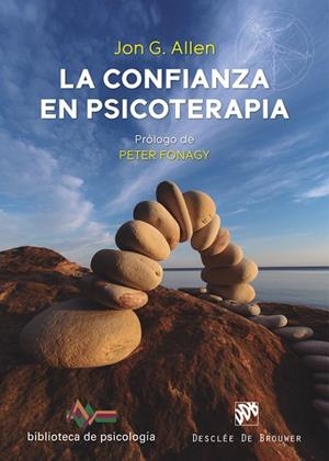LA CONFIANZA EN PSICOTERAPIA | 9788433032775 | ALLEN, JOHN G. | Llibres Parcir | Llibreria Parcir | Llibreria online de Manresa | Comprar llibres en català i castellà online