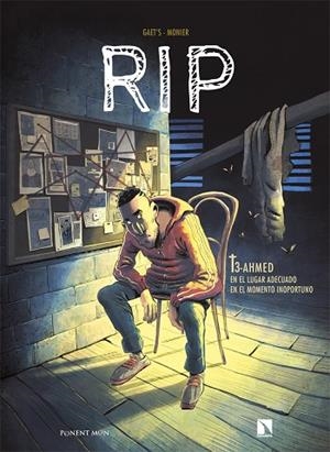 RIP T3 - AHMED | 9788418309564 | GAËT'S / MONIER, JULIEN | Llibres Parcir | Librería Parcir | Librería online de Manresa | Comprar libros en catalán y castellano online