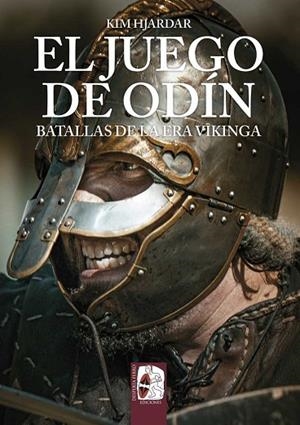 EL JUEGO DE ODÍN. BATALLAS DE LA ERA VIKINGA | 9788412815702 | HJARDAR, KIM | Llibres Parcir | Librería Parcir | Librería online de Manresa | Comprar libros en catalán y castellano online