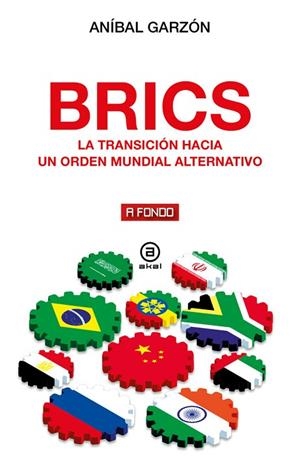 BRICS | 9788446055945 | GARZÓN BAEZA, ANÍBAL | Llibres Parcir | Llibreria Parcir | Llibreria online de Manresa | Comprar llibres en català i castellà online