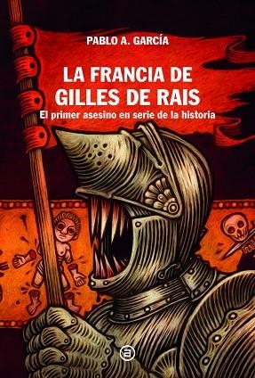 LA FRANCIA DE GILLES DE RAIS | 9788446055716 | GARCÍA RODRÍGUEZ, PABLO ALBERTO | Llibres Parcir | Llibreria Parcir | Llibreria online de Manresa | Comprar llibres en català i castellà online