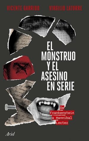 EL MONSTRUO Y EL ASESINO EN SERIE | 9788434436749 | GARRIDO, VICENTE / LATORRE, VIRGILIO | Llibres Parcir | Llibreria Parcir | Llibreria online de Manresa | Comprar llibres en català i castellà online