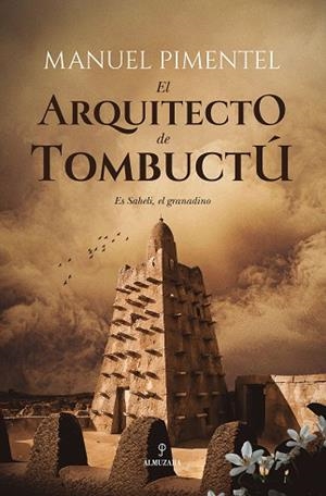 EL ARQUITECTO DE TOMBUCTÚ | 9788410524965 | MANUEL PIMENTEL | Llibres Parcir | Llibreria Parcir | Llibreria online de Manresa | Comprar llibres en català i castellà online